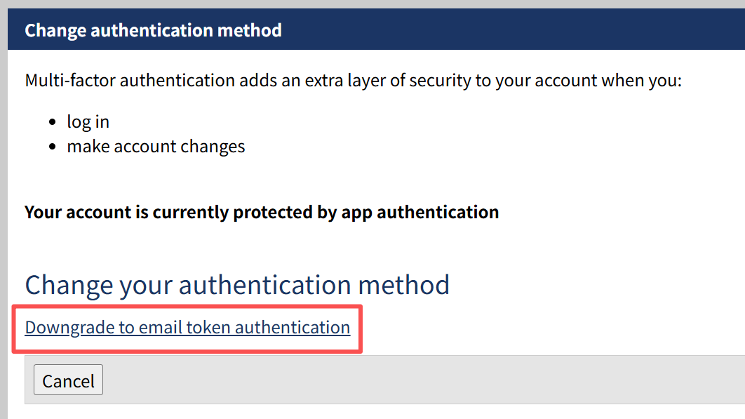 点击 Downgrade to email token authentication 切换为邮箱验证
